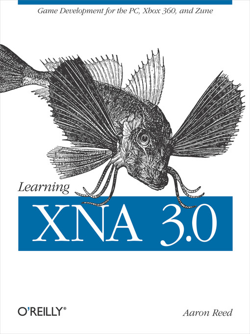 Title details for Learning XNA 3.0 by Aaron Reed - Available